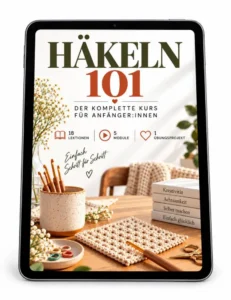 Häkeln für Anfänger Der komplette Kurs
